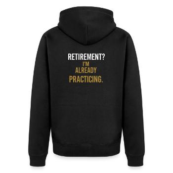 Ruhestand? Ich übe schon. - Unisex Premium Bio Zip Hoodie - Schwarz - Hinten - Nico (187cm)