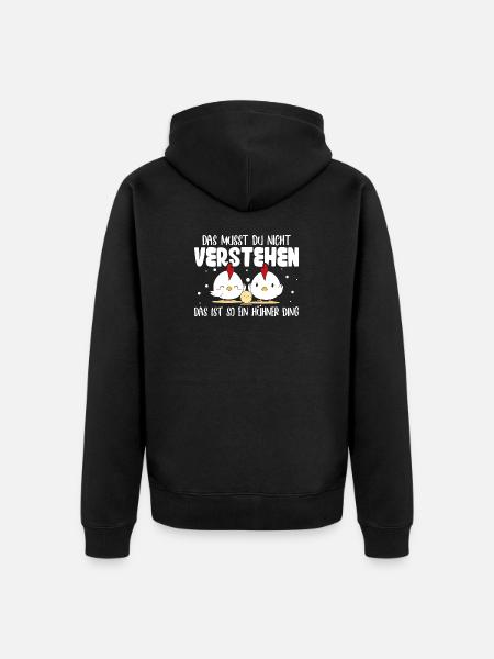 Hühnerflüsterer Huhn Hühnerhalter Hühner - Unisex Premium Bio Zip Hoodie - Schwarz