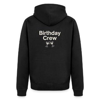 Birthday Crew - Unisex Premium Organic Zip Hoodie - black - Back - Nico (187cm)