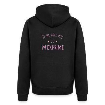 Je ne rale pas je m'exprime rose - Veste à capuche bio Premium Unisexe - noir - Dos - Nico (187cm)