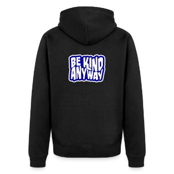 Be Kind Anyway Freundlichkeit Statement Spruch - Unisex Premium Bio Zip Hoodie - Schwarz - Hinten - Nico (187cm)