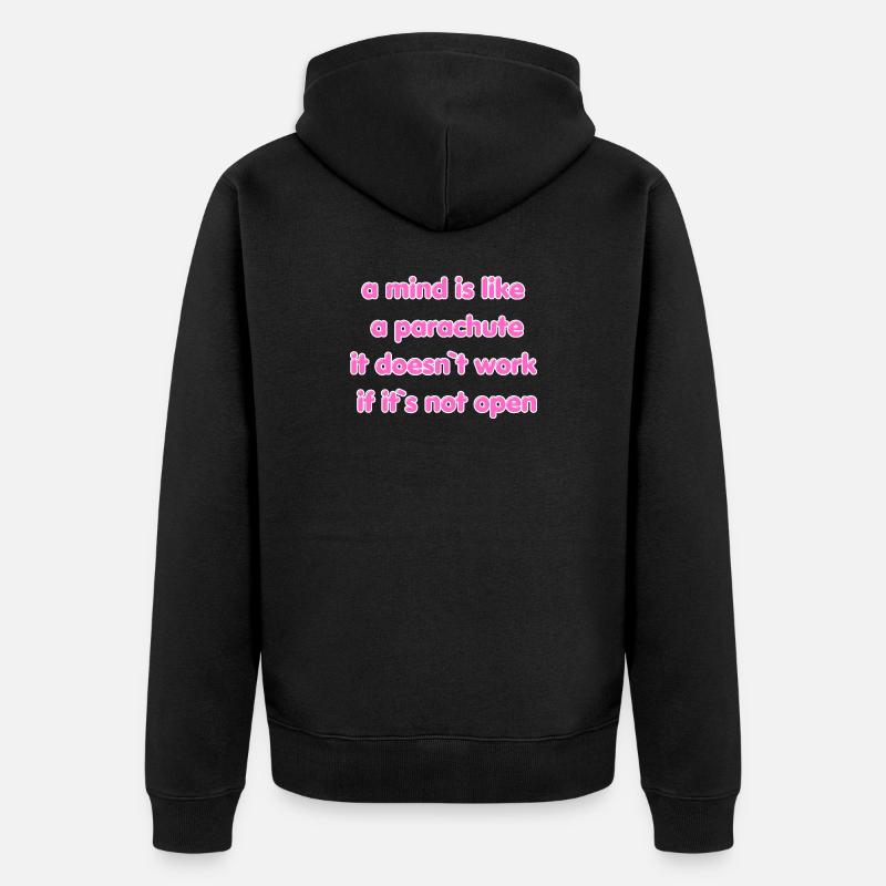 Open Mind Parachute Zitat - Unisex Premium Bio Zip Hoodie - Schwarz