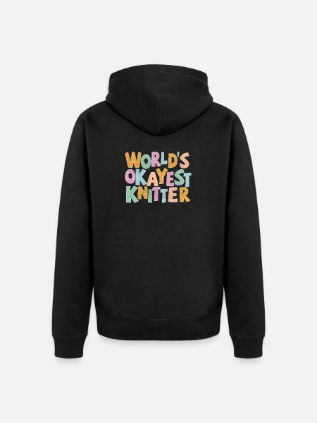 World’s okayest Knitter - Unisex Premium Bio Zip Hoodie - Schwarz