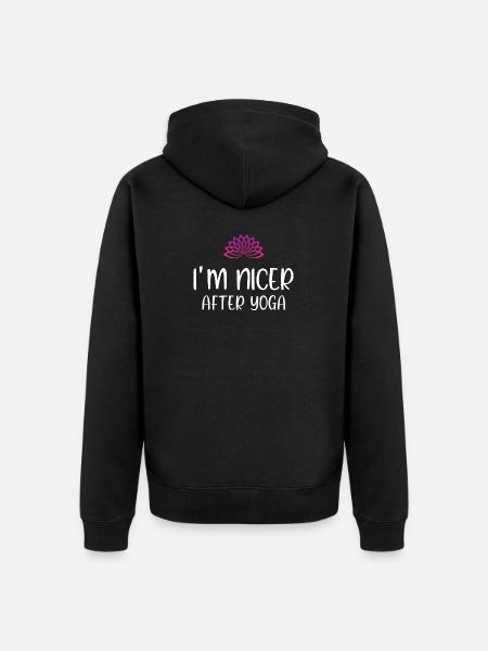 I'm Nicer After Yoga - Unisex Premium Organic Zip Hoodie - black