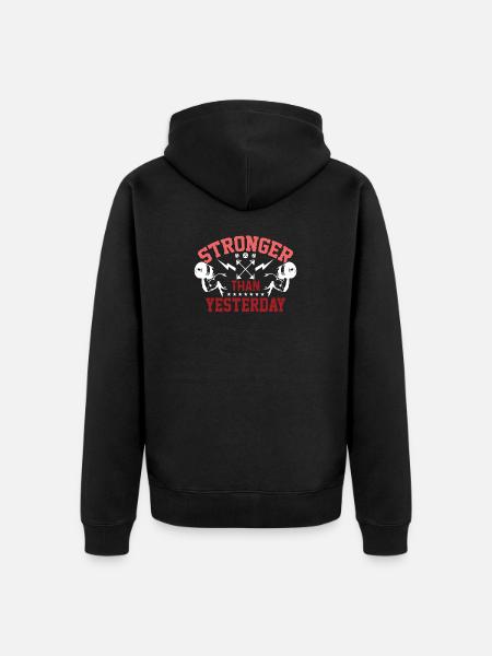 Stronger Than Yesterday - Unisex Premium Organic Zip Hoodie - black