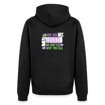 You Are Loved No Matter How You Feel Compassion - Unisex Premium Organic Zip Hoodie - black - Back - Nico (187cm)