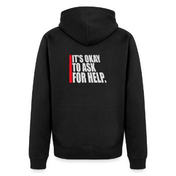 It's Okay To Ask For Help Help Questions Saying Logo - Unisex Premium Organic Zip Hoodie - black - Back - Nico (187cm)