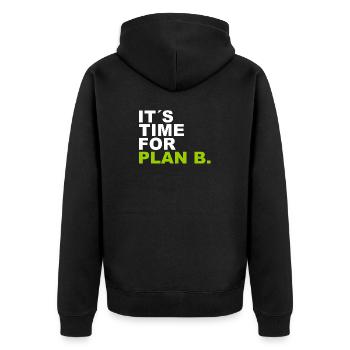 It´s Time for Plan B. - Unisex Premium Bio Zip Hoodie - Schwarz - Hinten - Nico (187cm)