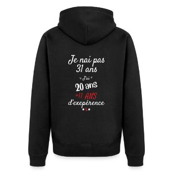 Je n'ai pas 31 ans cadeau d anniversaire - Veste à capuche bio Premium Unisexe - noir - Dos - Nico (187cm)