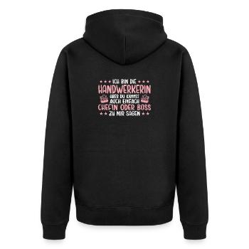 Handwerkerin oder Chefin Handwerk - Unisex Premium Bio Zip Hoodie - Schwarz - Hinten - Nico (187cm)