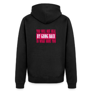 You Will Not Heal Heilung Schmerz Loslassen Neu - Unisex Premium Bio Zip Hoodie - Schwarz - Hinten - Nico (187cm)