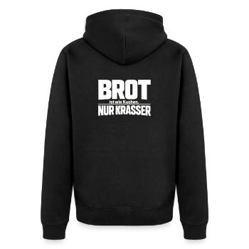 Bread is like cake. Only crasser - Unisex Premium Organic Zip Hoodie - black - Back - Nico (187cm)