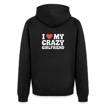 I Love My Crazy Girlfriend Liebe Meine Freundin - Unisex Premium Bio Zip Hoodie - Schwarz - Hinten - Nico (187cm)