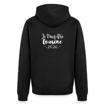 Je Vais Être Cousin 2026 Annonce Grossesse - Veste à capuche bio Premium Unisexe - noir - Dos - Nico (187cm)