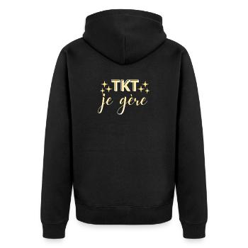 TKT Je Gère, Message Fun et Confiance - Veste à capuche bio Premium Unisexe - noir - Dos - Nico (187cm)