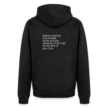 True Freedom Exists 9-to-5 Freiheit Unternehmer - Unisex Premium Bio Zip Hoodie - Schwarz - Hinten - Nico (187cm)