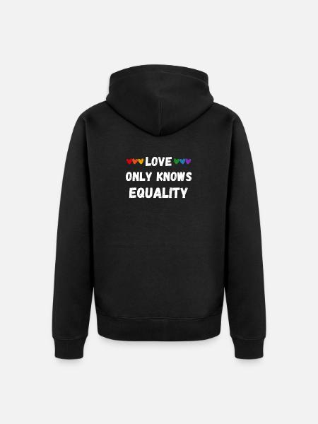 Love only knows equality - Unisex Premium Organic Zip Hoodie - black