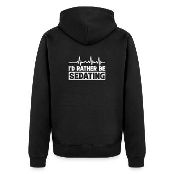 Anesthesiologist Rather Be Sedating Specialist - Unisex Premium Bio Zip Hoodie - Schwarz - Hinten - Nico (187cm)