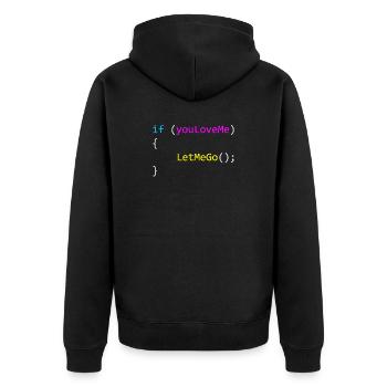 if (youLoveMe) { LetMeGo(); } C# Code - Unisex Premium Bio Zip Hoodie - Schwarz - Hinten - Nico (187cm)