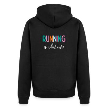 Laufen ist das, was ich tue - Unisex Premium Bio Zip Hoodie - Schwarz - Hinten - Nico (187cm)
