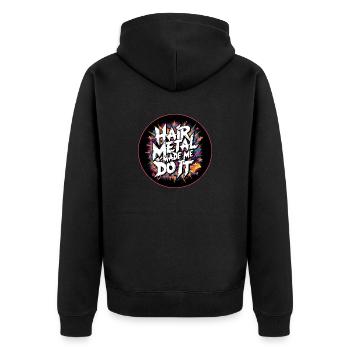 Hair Metal Made Me Do It - Glam Metal Nostalgie - Unisex Premium Bio Zip Hoodie - Schwarz - Hinten - Nico (187cm)