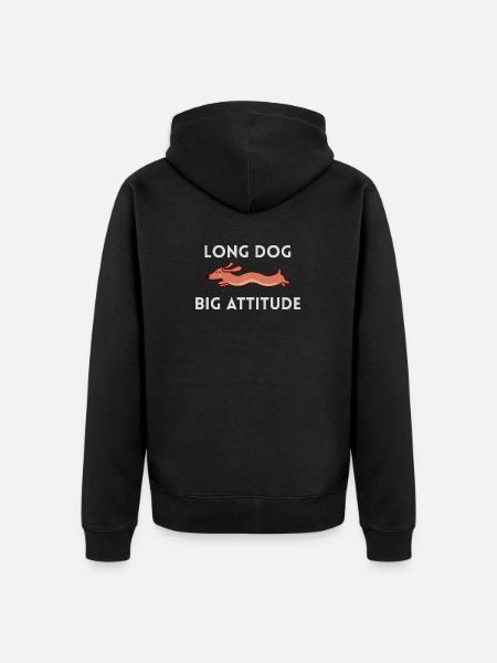 Long Dog Big Attitude Dachshund - Unisex Premium Organic Zip Hoodie - black