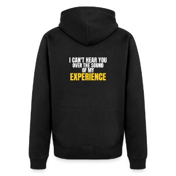 I Can't Hear You Over Funny Workwear Quote - Unisex Premium Organic Zip Hoodie - black - Back - Nico (187cm)