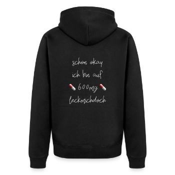 Büro lustiger Spruch Laune Geschenkidee Medikament - Unisex Premium Bio Zip Hoodie - Schwarz - Hinten - Nico (187cm)