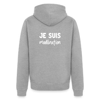 Je suis Modération - humour duo apéro - Veste à capuche bio Premium Unisexe - gris chiné - Dos - Nico (187cm)