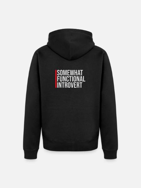 Somewhat Functional Introvert Spruch Logo Text - Unisex Premium Bio Zip Hoodie - Schwarz