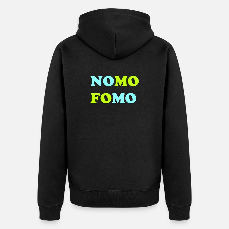 FOMO Peur de manquer quelque chose - Veste à capuche bio Premium Unisexe - noir