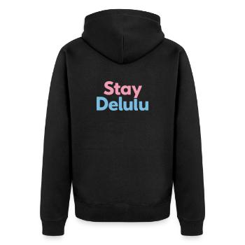 Stay Delulu Cute Motivational Typography - Unisex Premium Organic Zip Hoodie - black - Back - Nico (187cm)