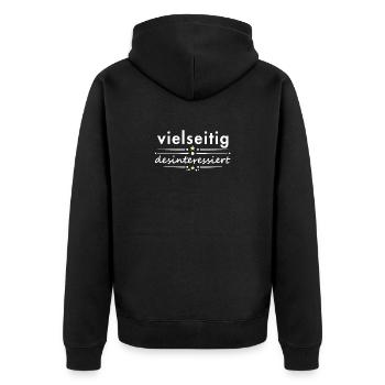 Vielseitig desinteressiert Spruch Sarkasmus Ironie - Unisex Premium Bio Zip Hoodie - Schwarz - Hinten - Nico (187cm)