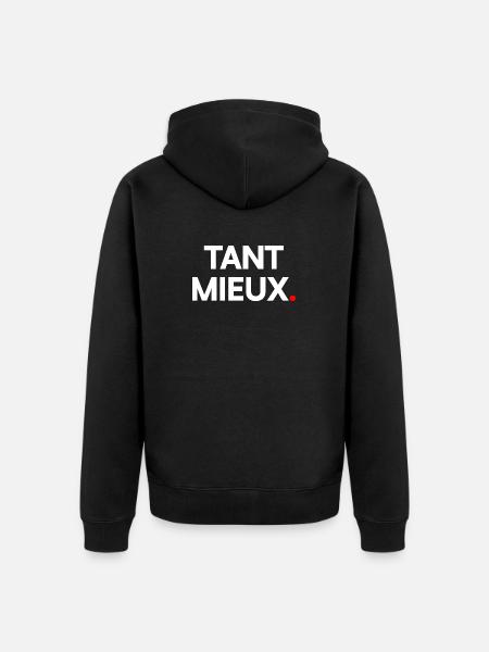 Tant mieux - Veste à capuche bio Premium Unisexe - noir
