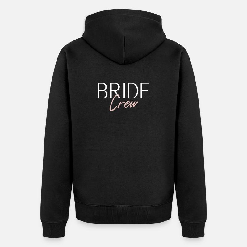 Bride Crew - Unisex Premium Bio Zip Hoodie - Schwarz