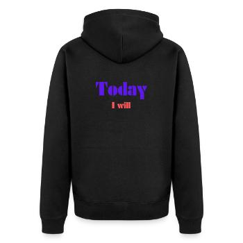 Heute werde ich es tun - Unisex Premium Bio Zip Hoodie - Schwarz - Hinten - Nico (187cm)