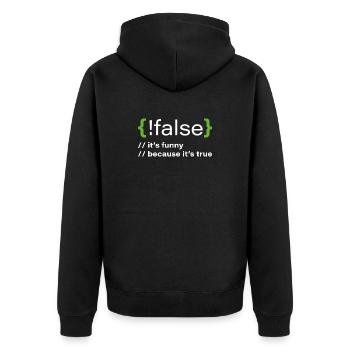 false – Funny programmer saying - Unisex Premium Organic Zip Hoodie - black - Back - Nico (187cm)