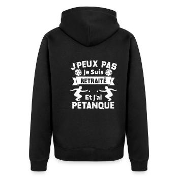 J'peux pas je suis Retraité et j'ai Pétanque - Veste à capuche bio Premium Unisexe - noir - Dos - Nico (187cm)
