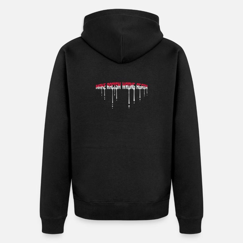 make racism wrong again - Unisex Premium Bio Zip Hoodie - Schwarz