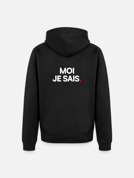 Moi je sais - Veste à capuche bio Premium Unisexe - noir