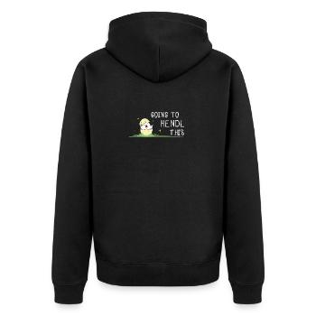 Going to Hendl This Chick Motif Chickens Saying - Unisex Premium Organic Zip Hoodie - black - Back - Nico (187cm)