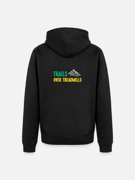 Trail Running - Trails Over Treadmills - Unisex Premium Organic Zip Hoodie - black