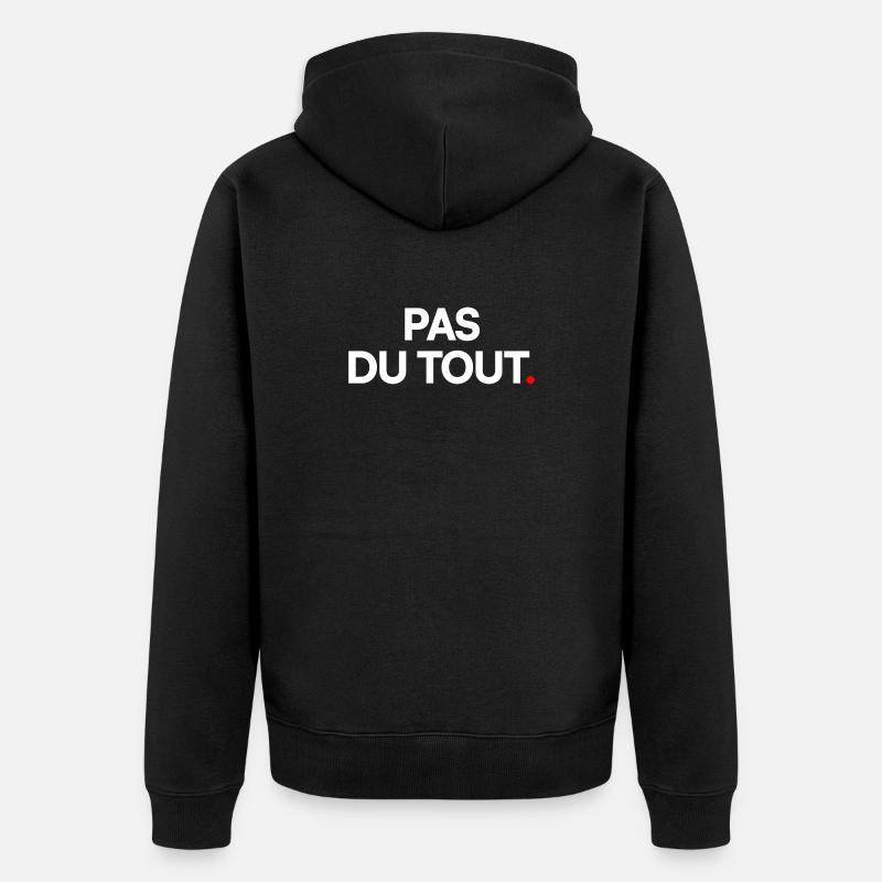 Pas du tout - Veste à capuche bio Premium Unisexe - noir