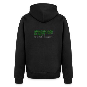 Administrator Wortspiel Spruch Ticket Support - Unisex Premium Bio Zip Hoodie - Schwarz - Hinten - Nico (187cm)