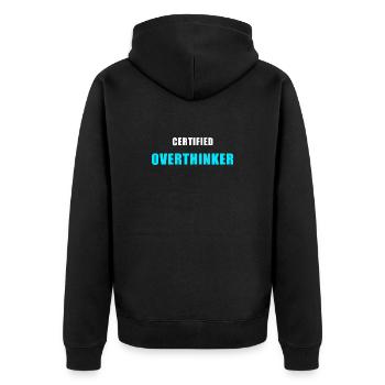 Certified Overthinker Shirt - Funny Gift - Unisex Premium Organic Zip Hoodie - black - Back - Nico (187cm)