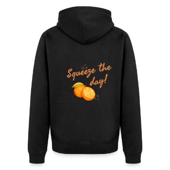 Squeeze the day Orange Fruit Motivation Saying - Unisex Premium Organic Zip Hoodie - black - Back - Nico (187cm)