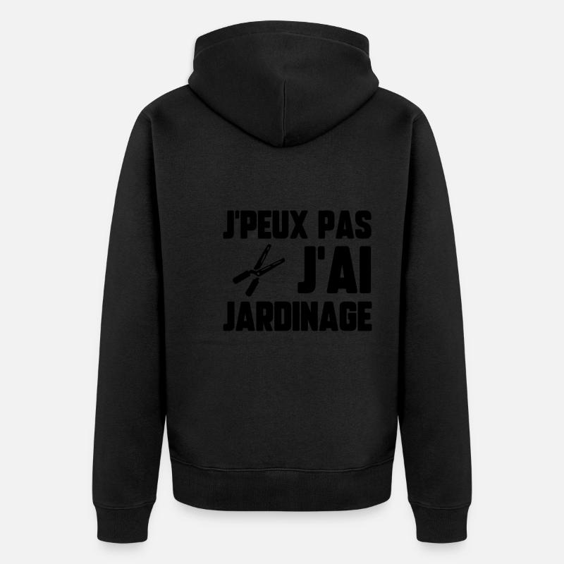 J’peux pas j’ai jardinage - Veste à capuche bio Premium Unisexe - noir