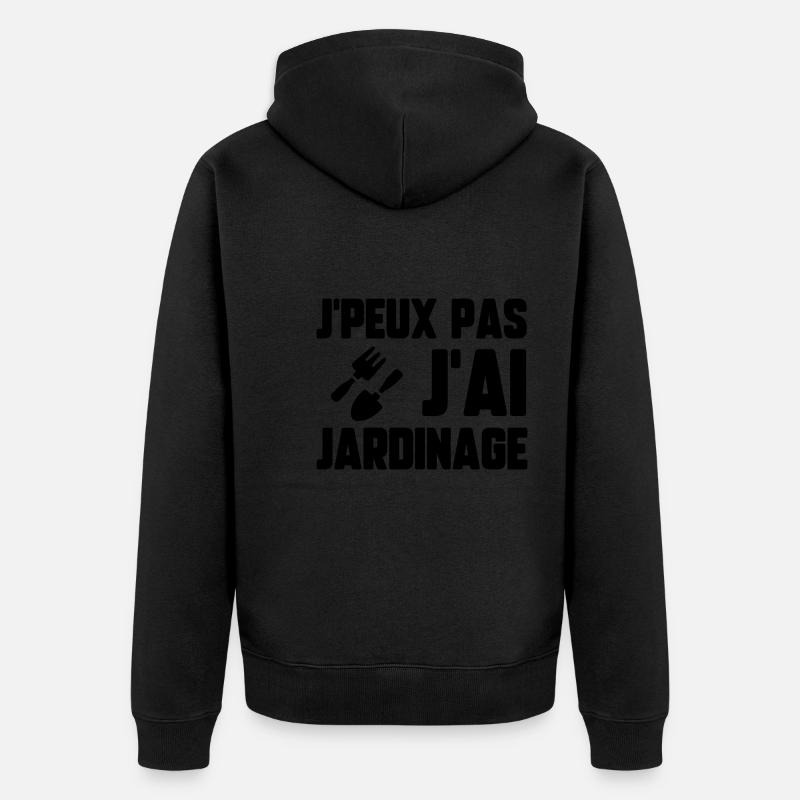 J’peux pas j’ai jardinage - Veste à capuche bio Premium Unisexe - noir
