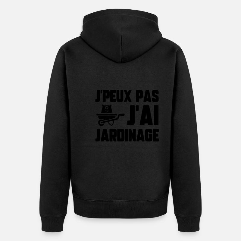 J’peux pas j’ai jardinage - Veste à capuche bio Premium Unisexe - noir
