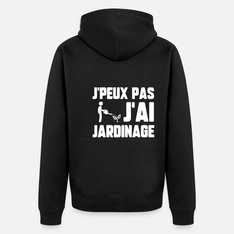 J’peux pas j’ai jardinage - Veste à capuche bio Premium Unisexe - noir